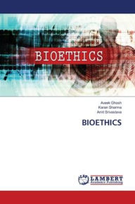 Title: BIOETHICS, Author: Aveek Ghosh