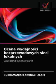 Title: Ocena wydajnosci bezprzewodowych sieci lokalnych, Author: SUBRAMANIAM ARUNACHALAM