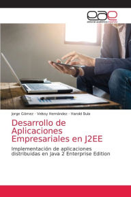 Title: Desarrollo de Aplicaciones Empresariales en J2EE, Author: Jorge Gómez