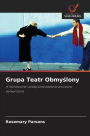 Grupa Teatr Obmyślony