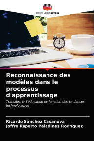 Title: Reconnaissance des modèles dans le processus d'apprentissage, Author: Ricardo Sánchez Casanova