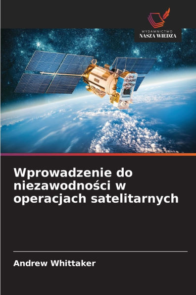 Wprowadzenie do niezawodności w operacjach satelitarnych