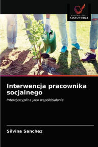 Title: Interwencja pracownika socjalnego, Author: Silvina Sánchez