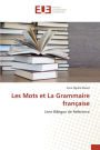 Les Mots et La Grammaire française