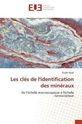 Les clés de l'identification des minéraux by Riadh Abidi, Paperback