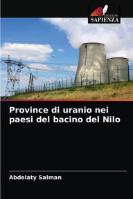 Title: Province di uranio nei paesi del bacino del Nilo, Author: Abdelaty Salman