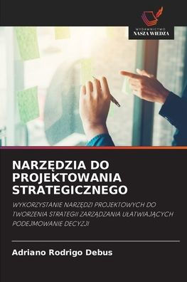 NarzĘdzia Do Projektowania Strategicznego
