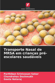 Title: Transporte Nasal de MRSA em crianças pré-escolares saudáveis, Author: Parthiban Srinivasan Sekar