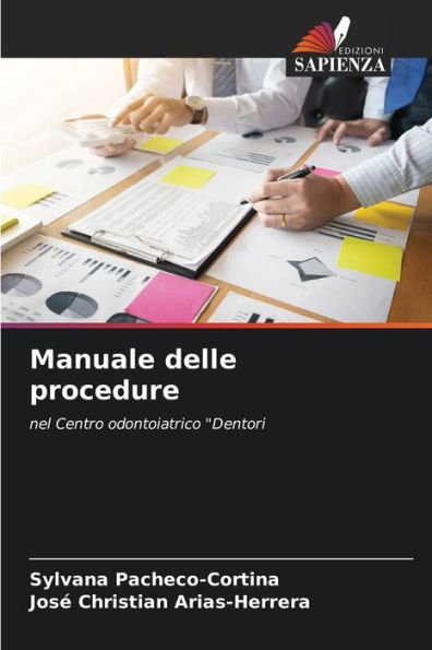 Manuale delle procedure by Sylvana Pacheco Cortina José Christian Arias Herrera Paperback