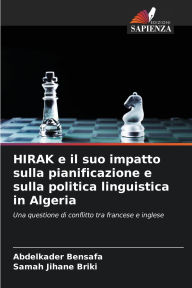 Title: HIRAK e il suo impatto sulla pianificazione e sulla politica linguistica in Algeria, Author: Abdelkader Bensafa