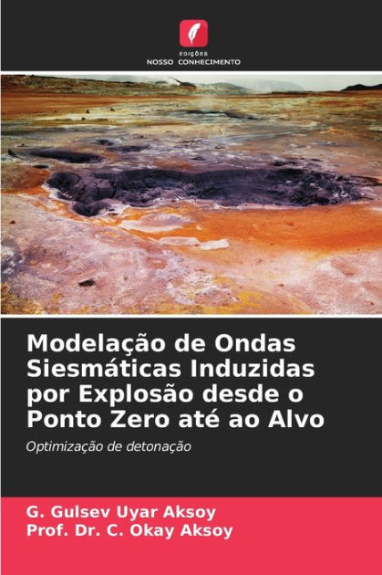 Modela O De Ondas Siesm Ticas Induzidas Por Explos O Desde O Ponto