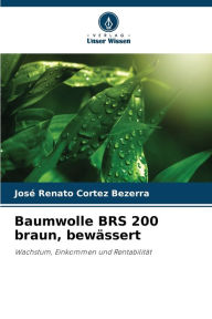 Title: Baumwolle BRS 200 braun, bewässert, Author: José Renato Cortez Bezerra