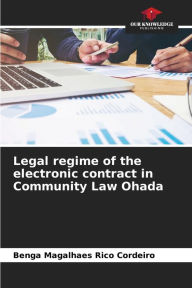 Title: Legal regime of the electronic contract in Community Law Ohada, Author: BENGA MAGALHAES RICO CORDEIRO