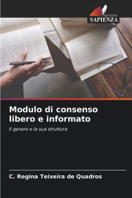 Title: Modulo di consenso libero e informato, Author: C. Regina Teixeira de Quadros