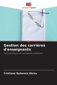 Title: Gestion des carrières d'enseignants, Author: Cristiane Buhamra Abreu