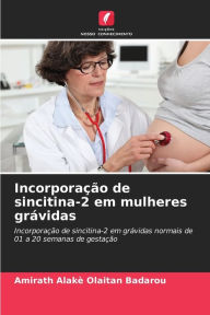 Title: Incorporação de sincitina-2 em mulheres grávidas, Author: Amirath Alakè Olaitan Badarou