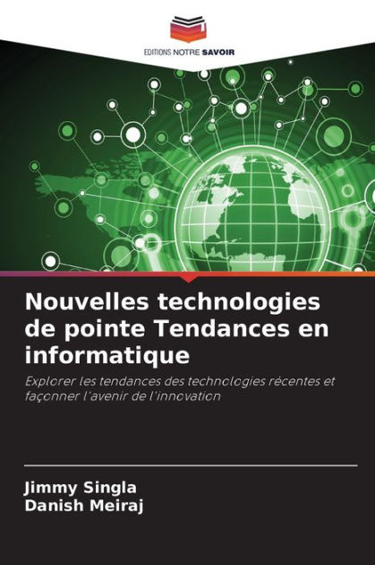 La nouvelle technologie et informatique