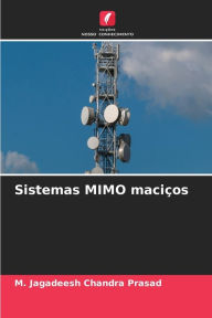 Title: Sistemas MIMO maciços, Author: M. Jagadeesh Chandra Prasad