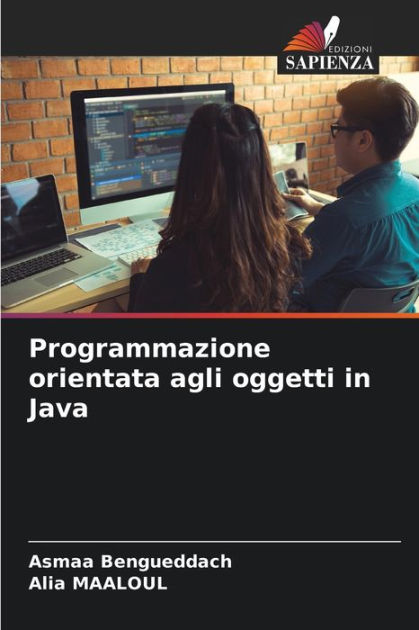 Programmazione Orientata Agli Oggetti In Java By Asmaa Bengueddach