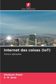Title: Internet das coisas (IoT), Author: Shrikant Patel