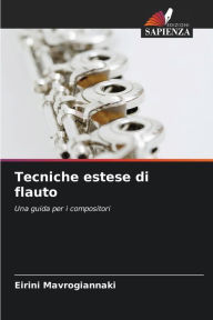 Title: Tecniche estese di flauto, Author: Eirini Mavrogiannaki