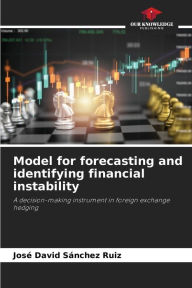 Title: Model for forecasting and identifying financial instability, Author: José David Sánchez Ruiz