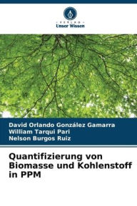 Title: Quantifizierung von Biomasse und Kohlenstoff in PPM, Author: David Orlando González Gamarra