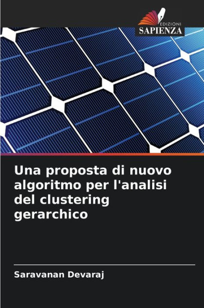 Una Proposta Di Nuovo Algoritmo Per L Analisi Del Clustering Gerarchico