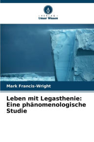 Title: Leben mit Legasthenie: Eine phänomenologische Studie, Author: Mark Francis-Wright