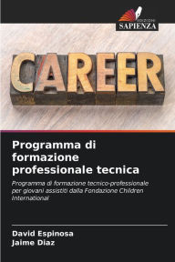 Title: Programma di formazione professionale tecnica, Author: David Espinosa