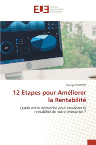 Title: 12 Etapes pour Amï¿½liorer la Rentabilitï¿½, Author: Georges Hathry