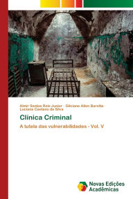 Title: Clï¿½nica Criminal, Author: Almir Santos Reis Junior