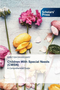 Title: Children With Special Needs (CWSN), Author: Khritish Swargiary