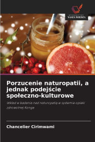 Title: Porzucenie naturopatii, a jednak podejście spoleczno-kulturowe, Author: Chancelier Cirimwami