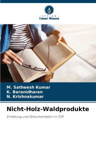 Title: Nicht-Holz-Waldprodukte, Author: M Satheesh Kumar