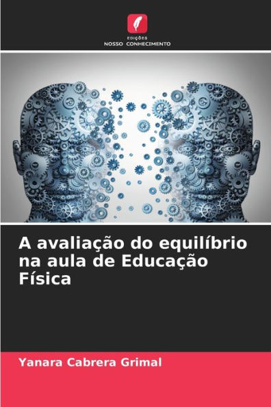 A avaliaÃ¯Â¿Â½Ã¯Â¿Â½o do equilÃ¯Â¿Â½brio na aula de EducaÃ¯Â¿Â½Ã¯Â¿Â½o FÃ¯Â¿Â½sica