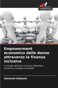 Title: Empowerment economico delle donne attraverso la finanza inclusiva, Author: Getaneh Gobezie