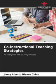 Title: Co-instructional Teaching Strategies, Author: Jhony Alberto Blanco Chino