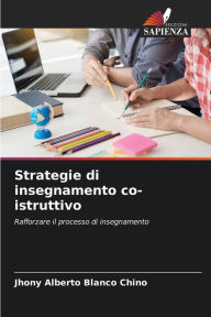 Title: Strategie di insegnamento co-istruttivo, Author: Jhony Alberto Blanco Chino