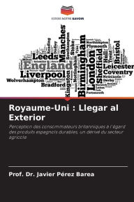 Title: Royaume-Uni: Llegar al Exterior, Author: Prof Javier Pïrez Barea
