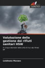 Valutazione della gestione dei rifiuti sanitari HSW