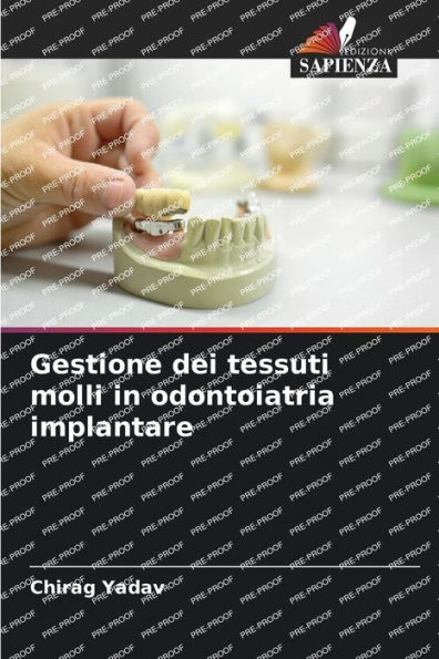 Gestione dei tessuti molli in odontoiatria implantare