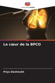 Title: Le coeur de la BPCO, Author: Priya Deshmukh