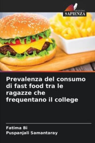 Title: Prevalenza del consumo di fast food tra le ragazze che frequentano il college, Author: Fatima Bi
