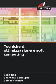 Title: Tecniche di ottimizzazione e soft computing, Author: Sima Das