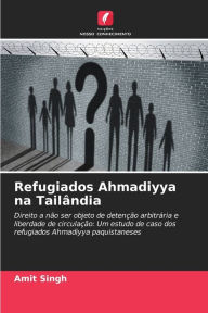 Title: Refugiados Ahmadiyya na Tailï¿½ndia, Author: Amit Singh