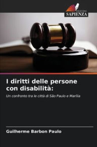 Title: I diritti delle persone con disabilitï¿½, Author: Guilherme Barbon Paulo