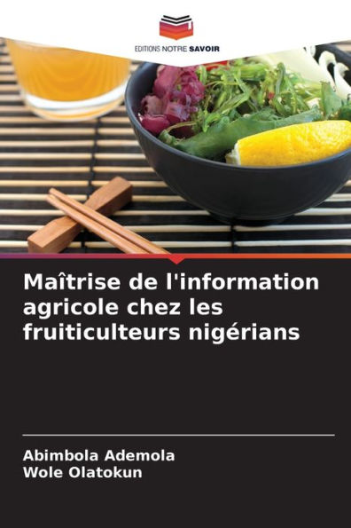 Maï¿½trise de l'information agricole chez les fruiticulteurs nigï¿½rians