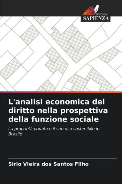L'analisi economica del diritto nella prospettiva della funzione sociale
