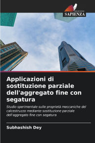 Title: Applicazioni di sostituzione parziale dell'aggregato fine con segatura, Author: Subhashish Dey